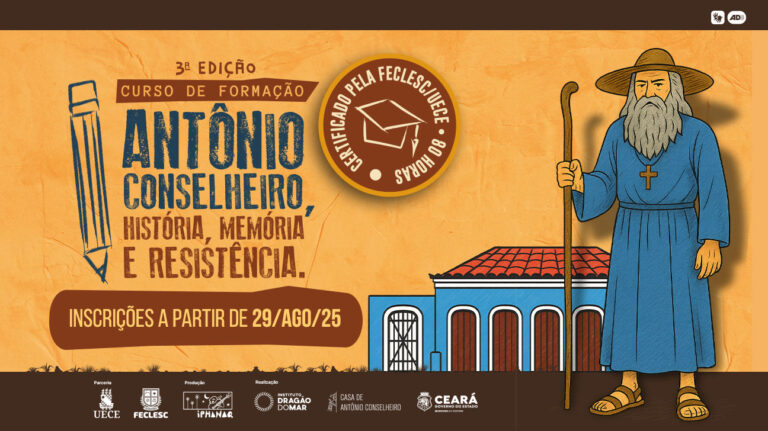 INSCRIÇÕES ABERTAS l Curso de formação: “Antônio Conselheiro: História, Memória e Resistência” – 3ª edição