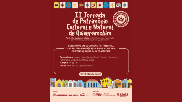 Inscrições abertas para a Formação “Educação Patrimonial para Professores(as) da Rede de Ensino de Quixeramobim" 1 Inscrições abertas para a Formação “Educação Patrimonial para Professores(as) da Rede de Ensino de Quixeramobim”